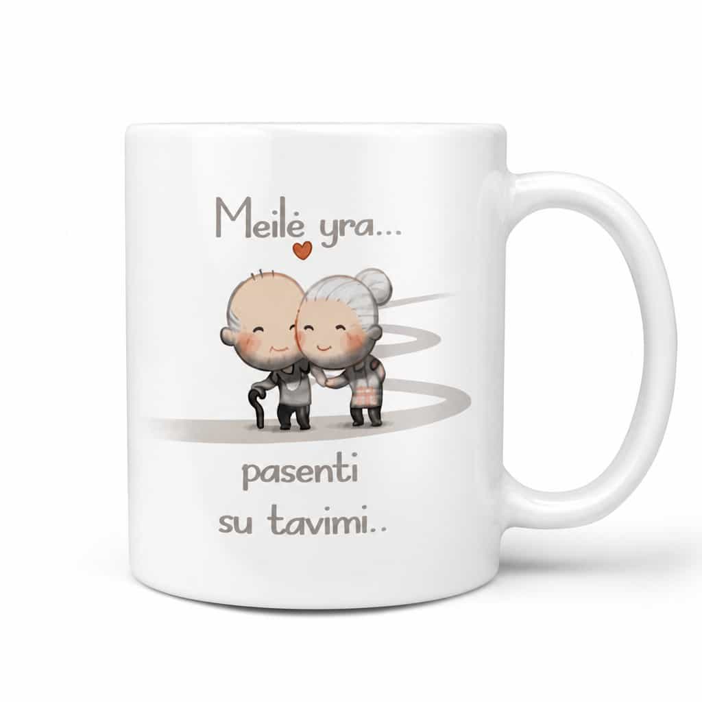 Juokingas puodelis Meilė senti kartu – Meilė yra...