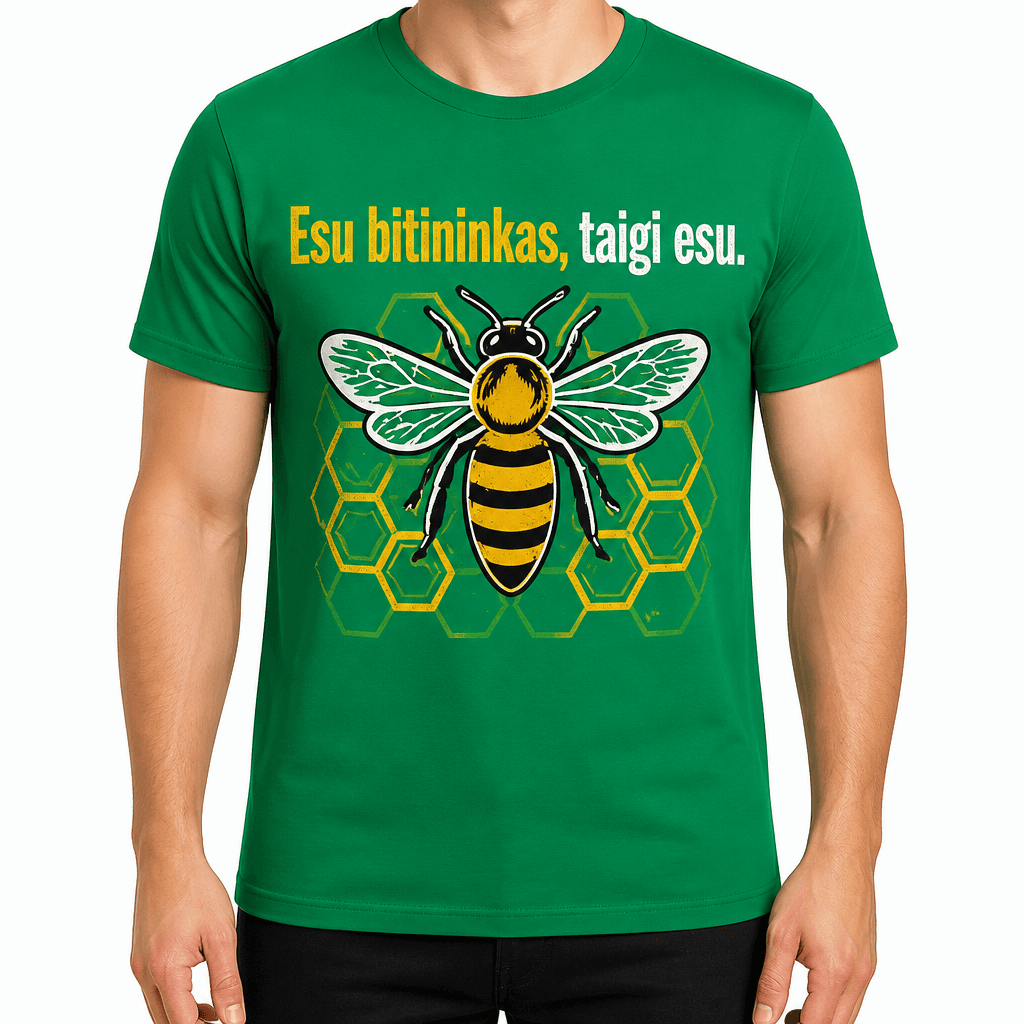 Marškinėlis bitininkui – Esu bitininkas, taigi esu.