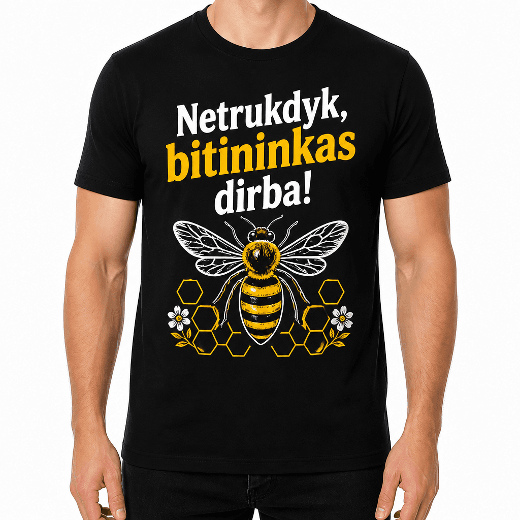 Marškinėlis bitininkui – Netrukdyk, bitininkas dirba!