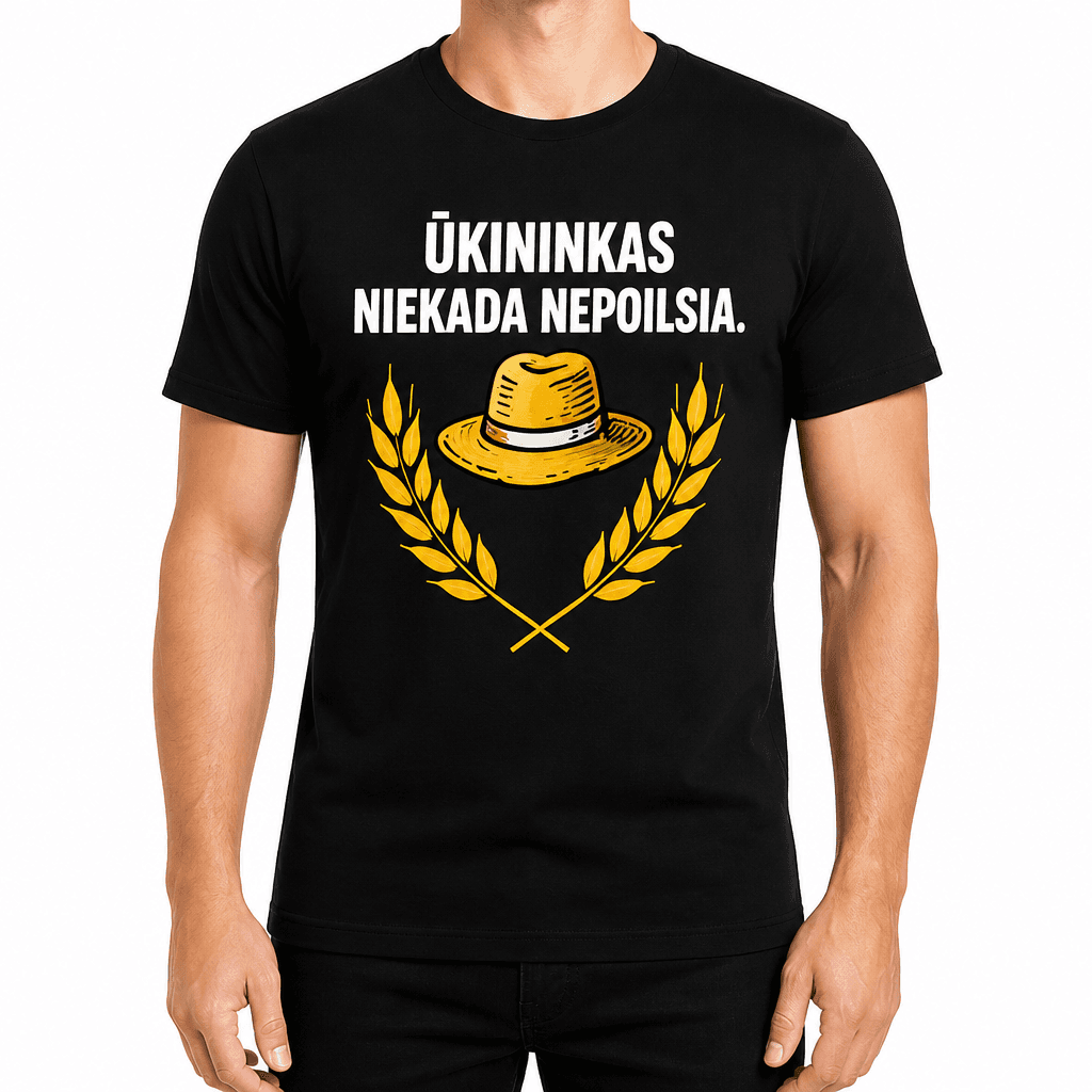 Marškinėlis ūkininkui – ŪKININKAS NIEKADA NEPOILSIA.