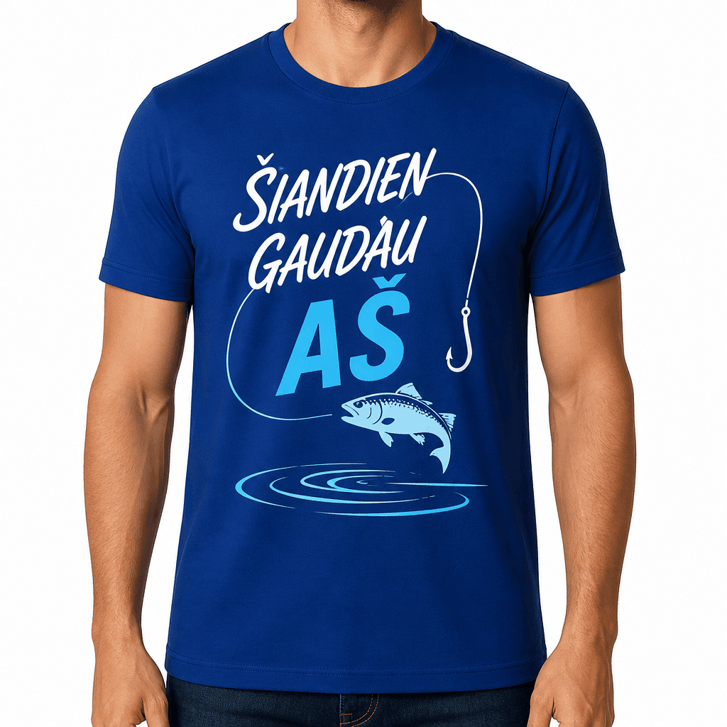Marškinėliai žvejui – ŠIANDIEN GAUDAU AŠ