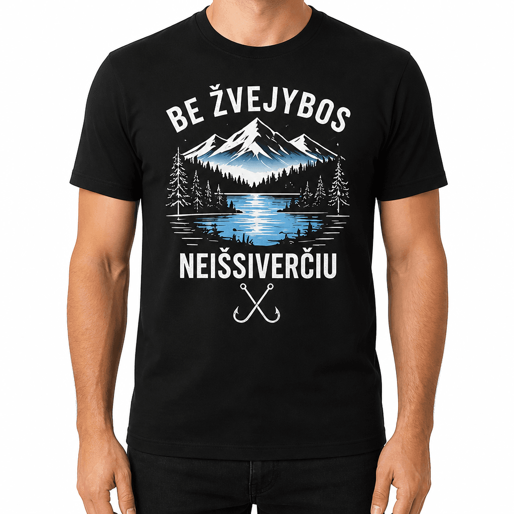 Marškinėliai žvejui – BE ŽVEJYBOS NEIŠSIVERČIU