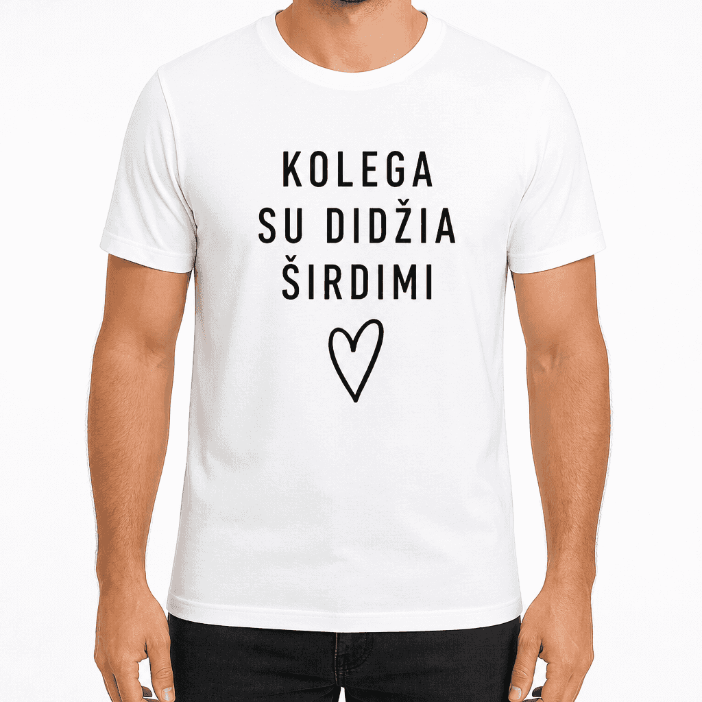 Marškinėlis kolegai – KOLEGA SU DIDŽIA ŠIRDIMI