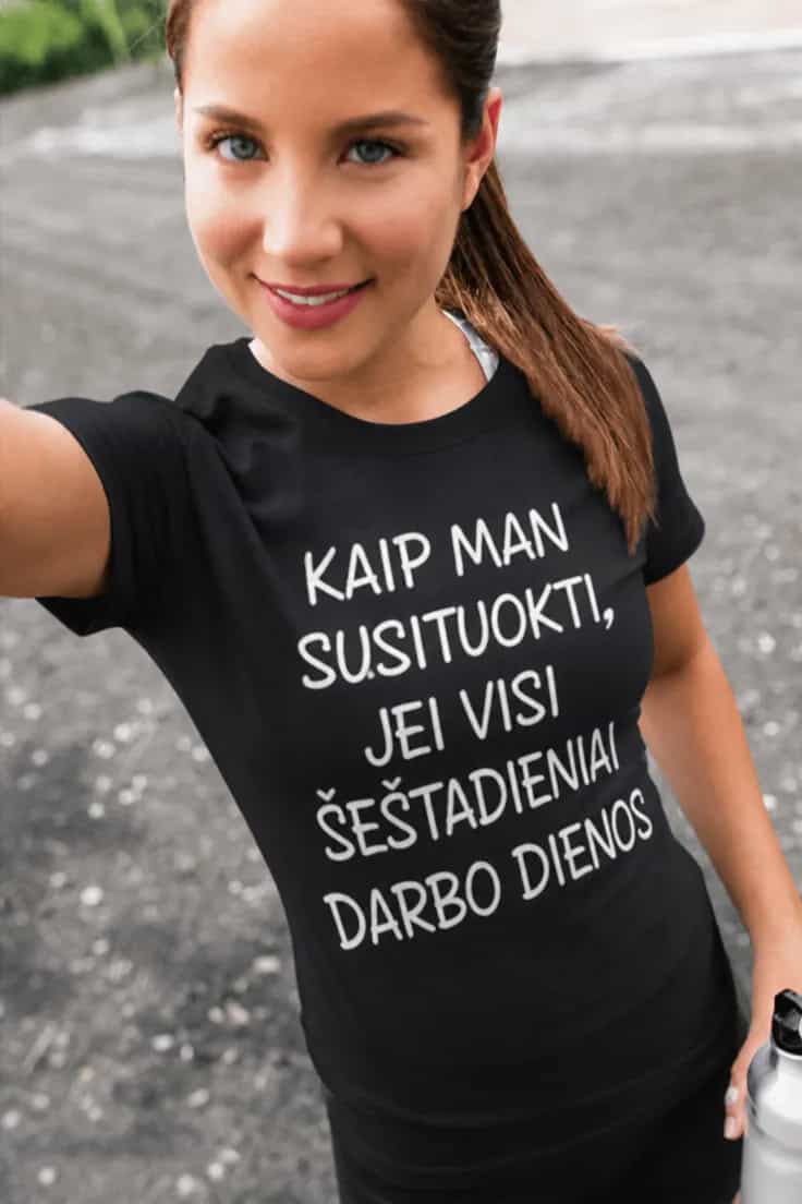 Juokingi marškinėliai apie darbo šeštadienius