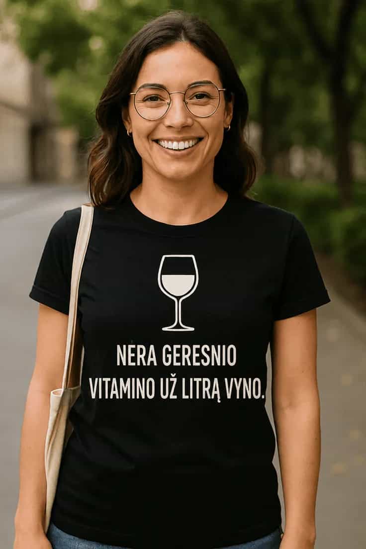 Juokingi marškinėliai apie vyno vitaminą – NĖR
