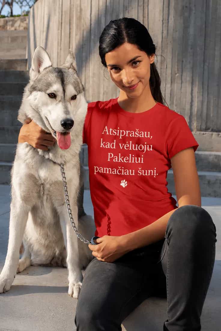 Juokingi marškinėliai Atsiprašau kad vėluoju