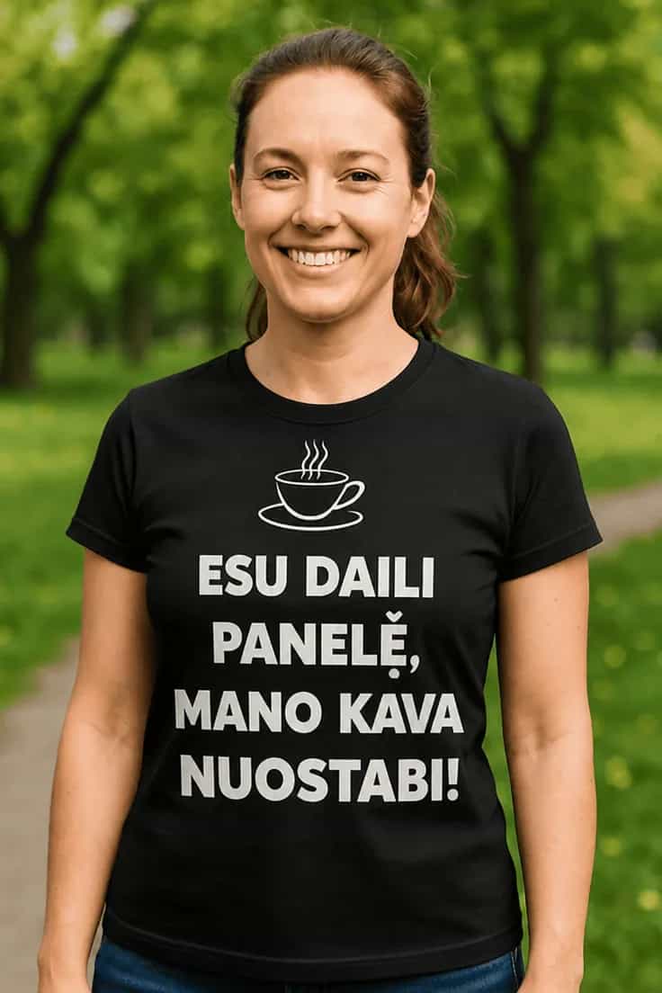 Juokingi marškinėliai Daili panelė su kava