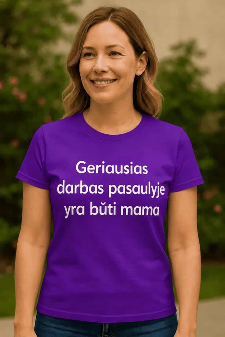 Juokingi marškinėliai Geriausia būti mama