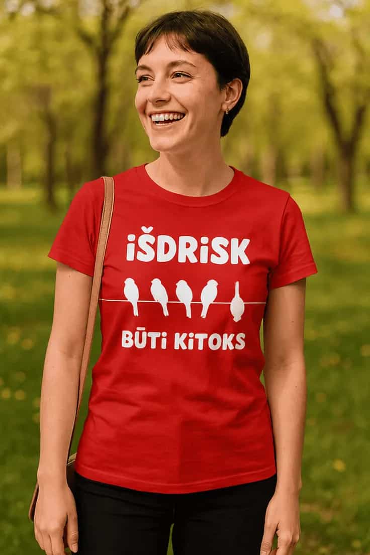 Juokingi marškinėliai IŠDRĮSK BŪTI KITOKS