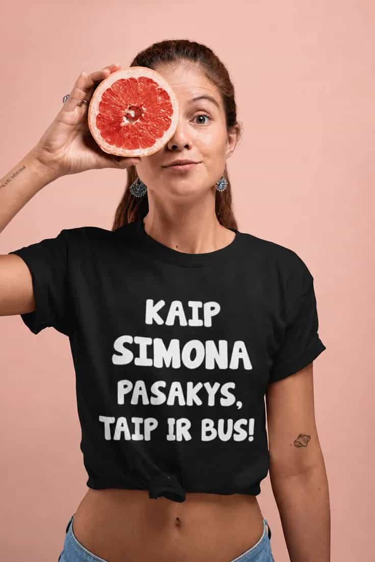 Juokingi marškinėliai Kaip pasakys taip bus su vardu