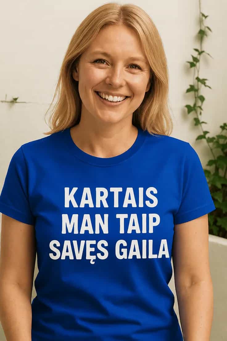Juokingi marškinėliai Kartais savęs gaila
