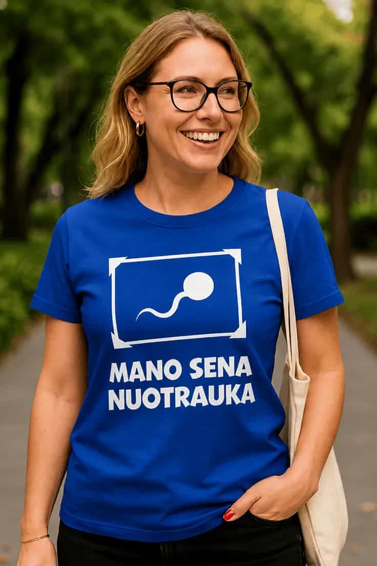 Juokingi marškinėliai Mano sena nuotrauka