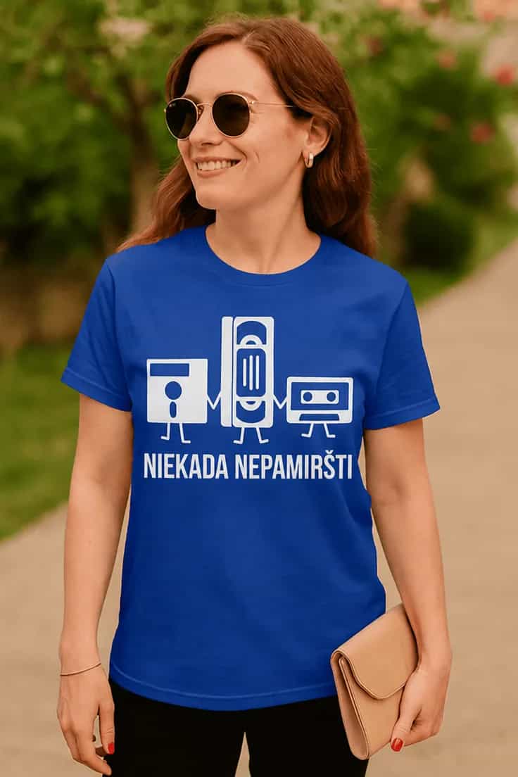 Juokingi marškinėliai Niekada nepamiršti
