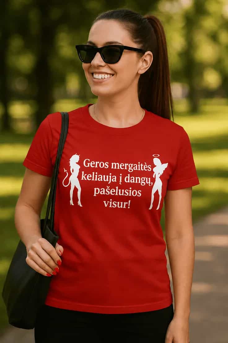 Juokingi marškinėliai Pašėlusios mergaitės visur