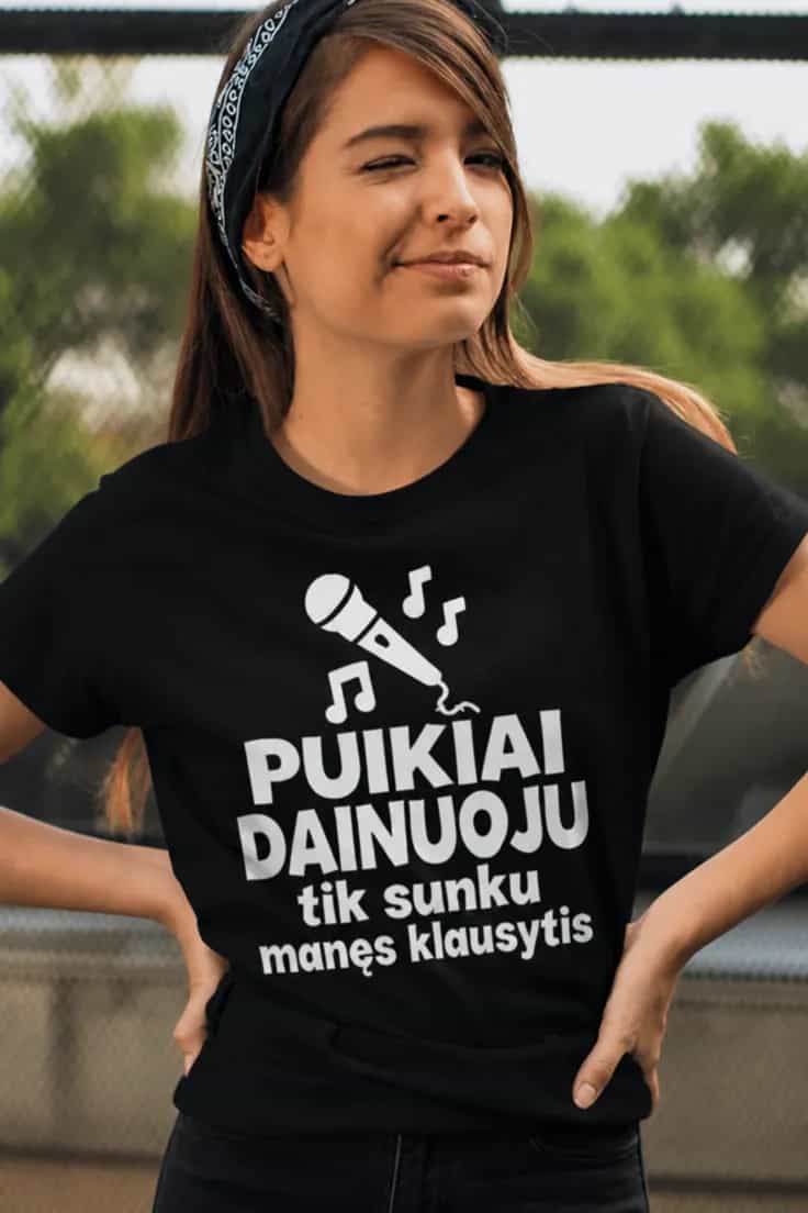 Juokingi marškinėliai Puikiai dainuoju – PUIKIAI