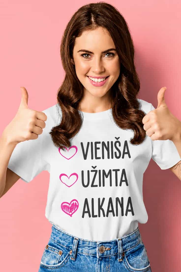 Juokingi marškinėliai Vieniša užimta alkana