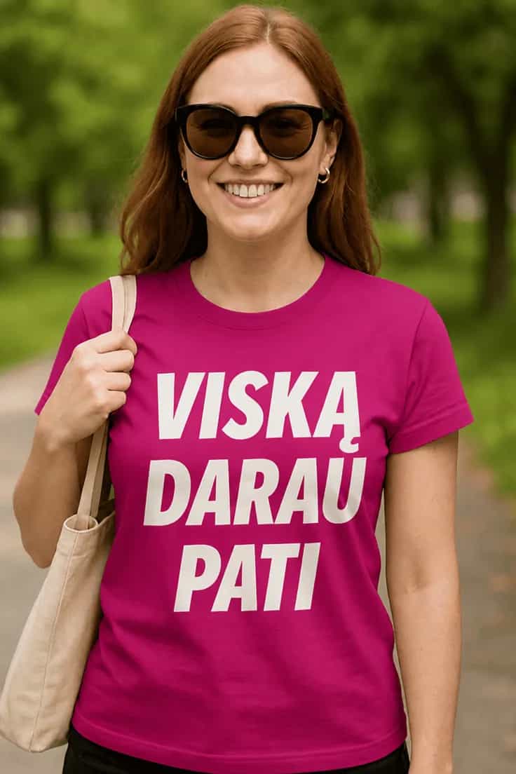 Juokingi marškinėliai Viską darau pati