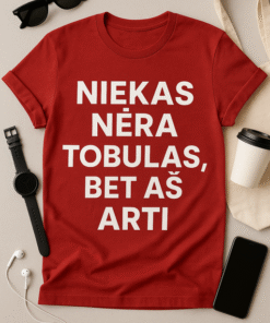 Marškinėliai "Niekas nėra tobulas, bet aš arti"
