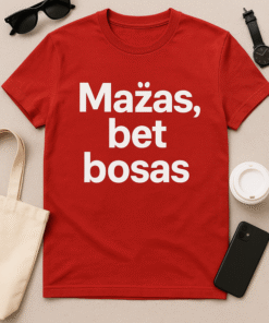 Mažas, bet bosas – marškinėliai