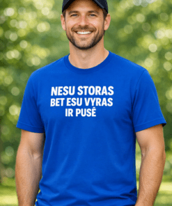 Juokingi marškinėliai „Nesu storas, bet esu VYRAS IR PUSĖ“