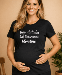 Nėščiųjų marškinėliai „Taip atsitinka, kai linksminasi blondinė“