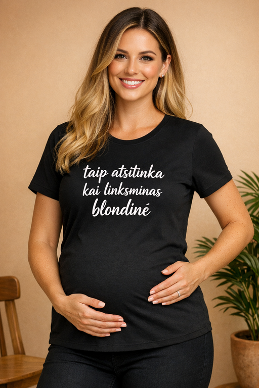 Nėščiųjų marškinėliai „Taip atsitinka, kai linksminasi blondinė“