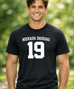 Juokingi marškinėliai NIEKADA DAUGIAU 19