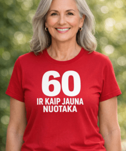 Juokingi marškinėliai „60 ir kaip jauna nuotaka“